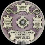 Maxine Weldon – I’m The Other Half Of You b/w Peggy Wood – You Better Be Good To My Baby – Kent Deep Soul 7″