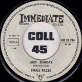 Small Faces – Lazy Sunday b/w Rollin’ Over – Immediate GER 7″