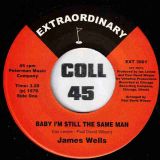 James Wells – Baby I’m Still The Same Man b/w A Double Dose Of Love (Unreleased Tom Moulton Mix) – Extraordinary 7″