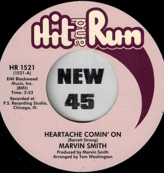 Marvin Smith - Heartache Comin' On b/w Hearts Made Of Stone - Hit & Run 7"