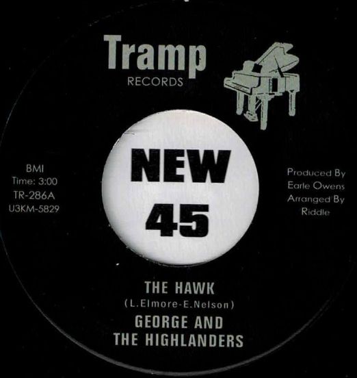 George & The Highlanders - The Hawk b/w Smoking Bananas - Tramp 7"