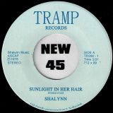 Shalynn – Flower Song b/w Sunlight In Her Hair – Tramp 7″