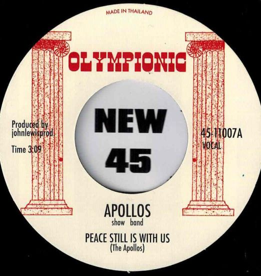 Apollos - Peace Still Is With Us b/w Somebody Help Me - Olympionic TL 7"