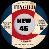 The Kevin Fingier Collective – Latin Dynamite b/w El Basement – Fingier 7″