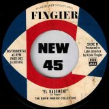 The Kevin Fingier Collective – Latin Dynamite b/w El Basement – Fingier 7″