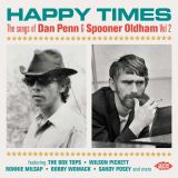 Happy Times – The Songs Of Dan Penn & Spooner Oldham Vol 2 – Kent CD