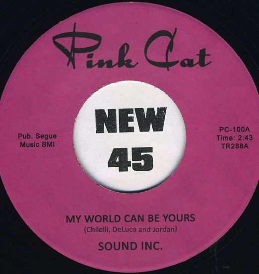 Sound Inc. - My World Can Be Yours b/w Time Past And Present - Tramp 7"
