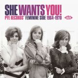 Various – She Wants You! Pye Records’ Feminine Side 1964-1970 – Ace CD