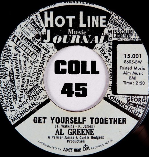 Al Greene - Get Yourself Together b/w Don't Hurt Me No More - Hot Line 7"