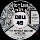 Al Greene – Get Yourself Together b/w Don’t Hurt Me No More – Hot Line 7″