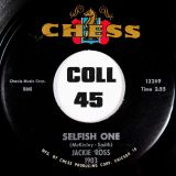 Jackie Ross – Selfish One b/w Everything But Love – Chess 7″