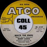 Bobby Darin – Mack The Knife b/w Was There A Call For Me – ATCO 7″