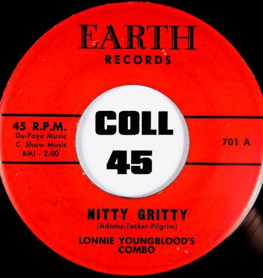 Lonnie Youngblood’s Combo - Nitty Gritty b/w Riverside Rock - Earth 7"