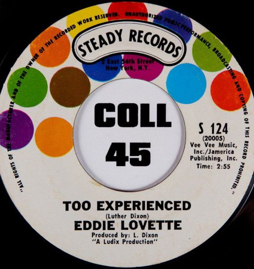 Eddie Lovette - Too Experienced b/w You’re My Girl - Steady 7"