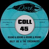 Billy Joe & The Checkmates – Percolator b/w Round & Round & Round & Round – Dore 7″