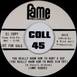 Jimmy Hughes – You Really Know How To Hurt A Guy b/w The Loving Physician – Fame DJ 7″