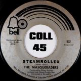The Masqueraders – Brotherhood b/w Steamroller – Bell 7″