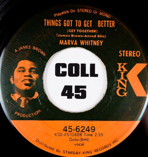 Marva Whitney - Things Got To Get Better (Get Together) b/w Get Out Of My Life - King 7"