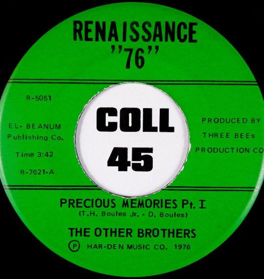 The Other Brothers - Precious Memories Pt.1 b/w Precious Moments Pt.2 - Renaissance 76 7"