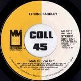 Tyrone Barkley - Man Of Value b/w Some Kind Of Wonderful - Midsong 7" *STORE-STOCK!*
