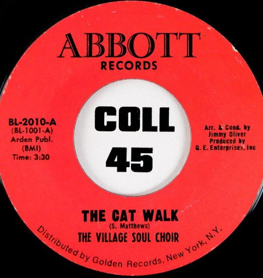 The Village Soul Choir - The Cat Walk b/w The Country Walk - Abbott 7"