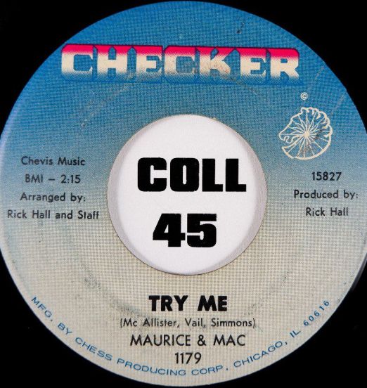 Maurice & Mac - Try Me b/w So Much Love - Checker 7"
