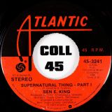 Ben E. King – Supernatural Thing Part 1 b/w Part 2 – Atlantic 7″