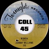 Johnny Williams – Breaking Point b/w Women – Twinight 7″