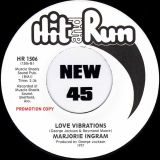 Marjorie Ingram – Another Woman Involved b/w Love Vibrations – Hit & Run DJ 7″