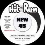 Marjorie Ingram - Another Woman Involved b/w Love Vibrations - Hit & Run DJ 7"