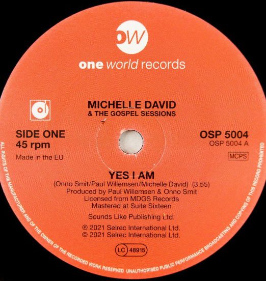 *LAST COPIES* Michelle David & The Gospel Sessions - Yes I Am b/w Instrumental - One World 7"