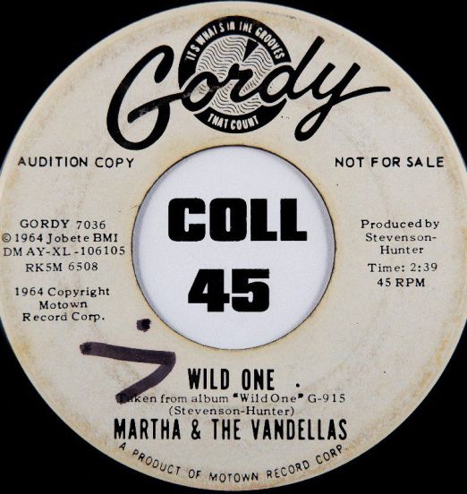 Martha & The Vandellas - Wild One b/w Dancing Slow - Gordy 7"