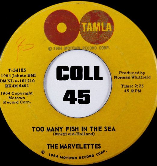 The Marvelettes - Too Many Fish In The Sea b/w A Need For Love - Tamla 7"