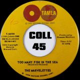 The Marvelettes – Too Many Fish In The Sea b/w A Need For Love – Tamla 7″