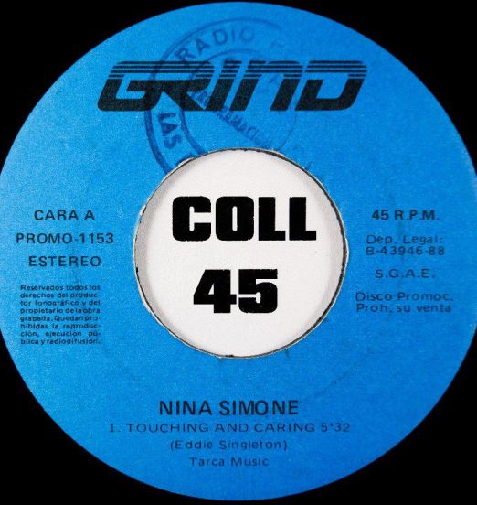 Nina Simone - Touching And Caring b/w Saratoga - Grind 7"
