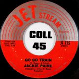 Jackie Paine – Go Go Train b/w I’ll Be Home – Jet Stream 7″