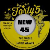 Jackie Weaver – The Tingle b/w Tawny Williams – Pretty Little Words – Outta Sight PSV Series UK 7″