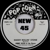 Jimmy Ricks And The Raves – Daddy Rolling Stone b/w Homesick – Popcorn UK 7″