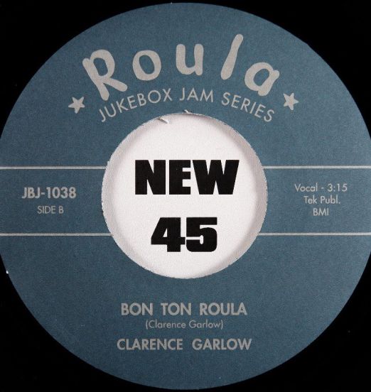 Clarence Garlow - New Bon-Ton Roulay b/w Bon Ton Roula - Jukebox Jam UK 7"