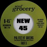 Fast 3 – Brown Bag b/w Pig Feet N’ Greens – Soul Grocery FR 7″