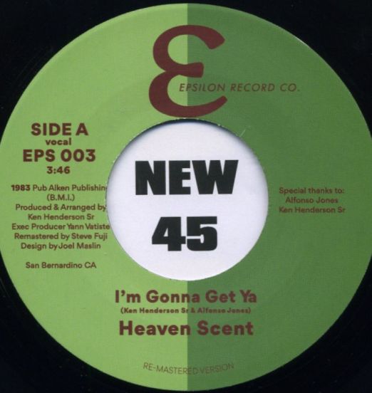 Heaven Scent - I'm Gonna Get Ya b/w Henderson & Jones - I'm Gonna Getcha - Epsilon 7"