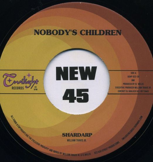 Nobody's Children - Shardarp b/w Wish I Had A Girl - Twilight 7"