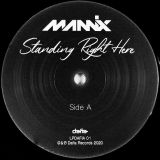 Mannix – Standing Right Here – Dafia LP