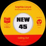 Sophie Lloyd Featuring Dames Brown – Calling Out b/w Instrumental – Classic 7″