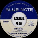 Brother Jack McDuff – Oblighetto b/w The Vibrator – Blue Note 7″