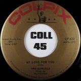 The Marcels – Heartaches b/w My Love For You – Colpix 7″