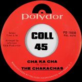 The Chakachas – Jungle Fever b/w Cha Ka Cha – Polydor 7″