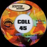 B. T. Express – Do It (‘Til You’re Satisfied) b/w Same (Tom Moulton Remix) – Scepter 7″