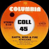 Earth, Wind & Fire – That’s The Way Of The World b/w Africano – Columbia 7″