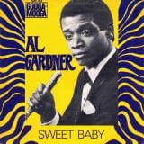 Al Gardner - Sweet Baby b/w I Can't Stand It - Googa Mooga 7"